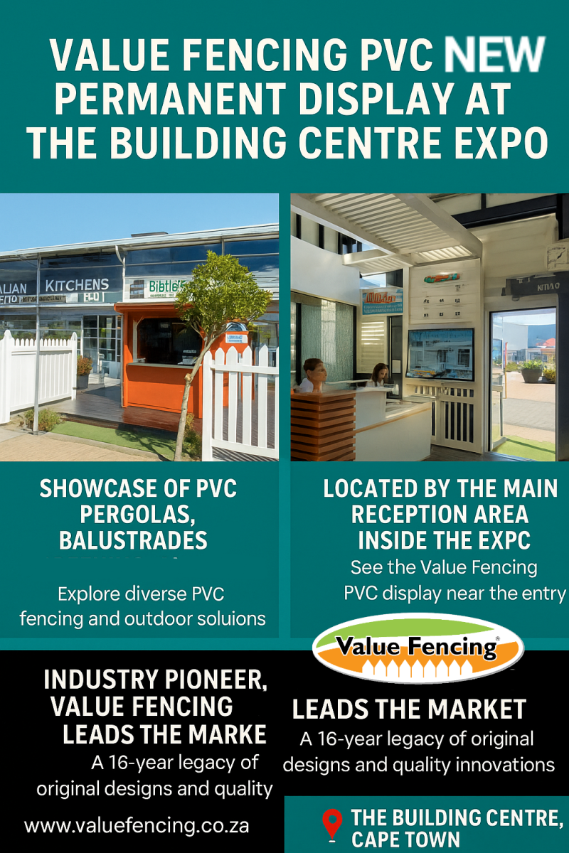 value fencing building centre cape town pvc fencing display outdoor signage vinyl fencing south africa cape town expo entrance fencing panels no maintenance fence cape winelands supplier pergola signa